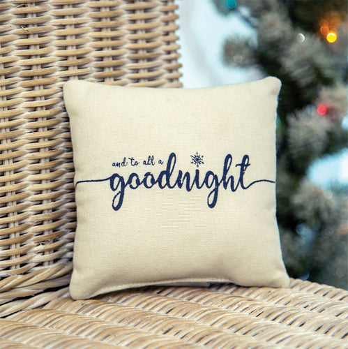 And To All A Goodnight Mini Pillow
