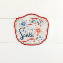 Load image into Gallery viewer, Keep Calm &amp; Sparkle On Sign