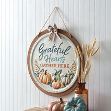 Load image into Gallery viewer, Grateful Hearts Gather Here Sign