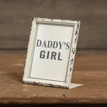 Load image into Gallery viewer, Daddy&#39;s Girl Sign