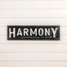 Load image into Gallery viewer, Harmony Metal Sign
