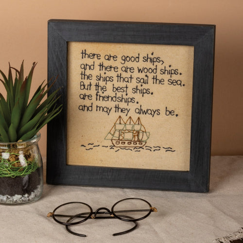 There Are Good Ships Stitchery
