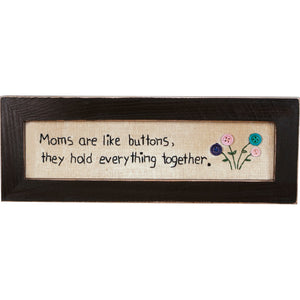 Moms Are Like Buttons Stitchery