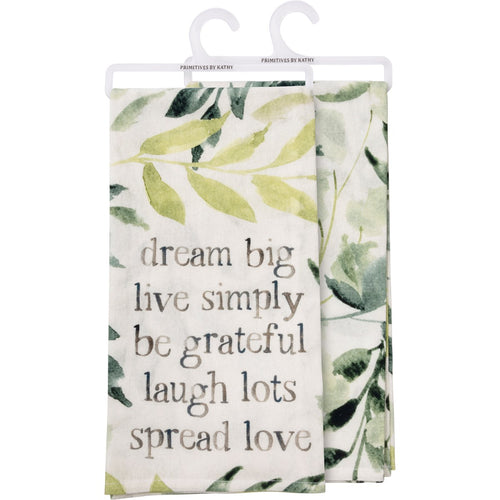 Kitchen Towel - Dream Big Live Simply Spread Love