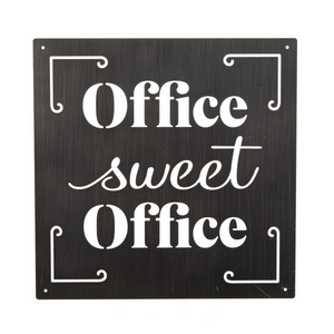 Laser Cut "Office Sweet Office"